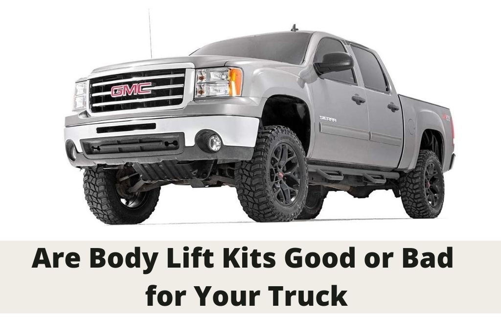 are body lift kits bad or good for your truck